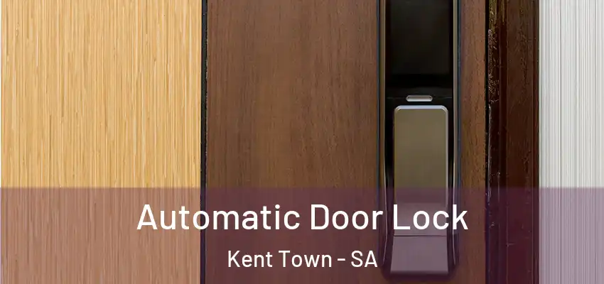 Automatic Door Lock Kent Town - SA