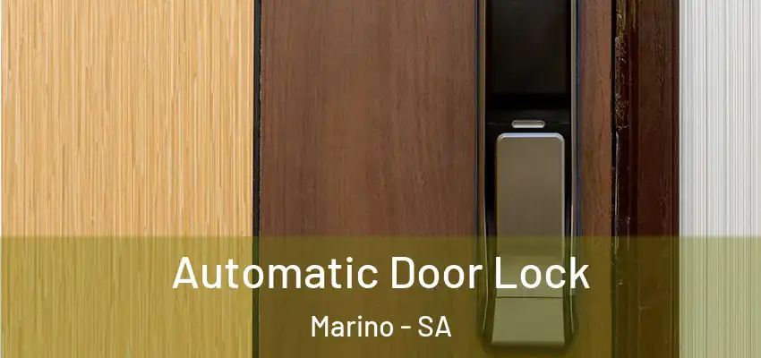 Automatic Door Lock Marino - SA