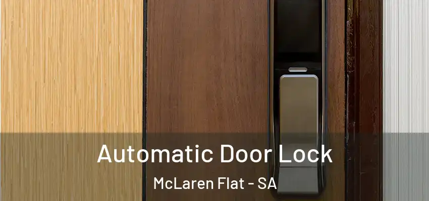 Automatic Door Lock McLaren Flat - SA