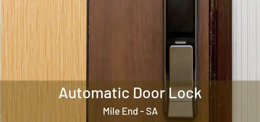 Automatic Door Lock Mile End - SA