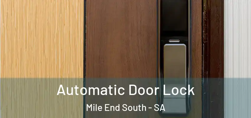 Automatic Door Lock Mile End South - SA