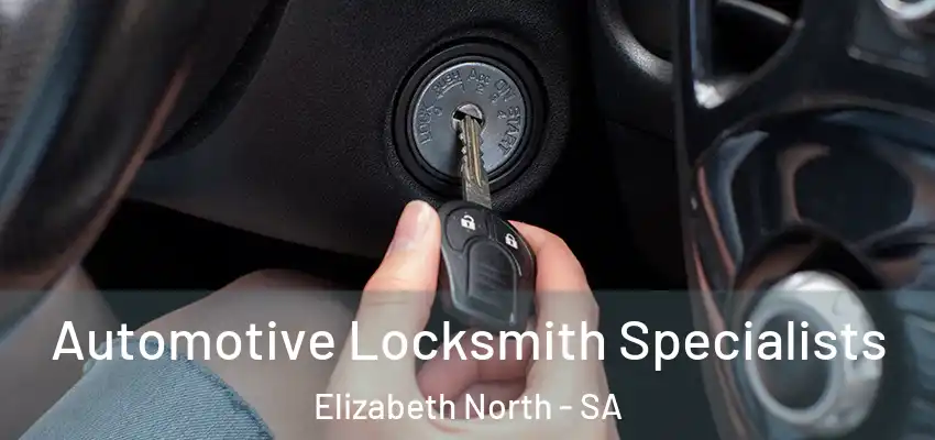 Automotive Locksmith Specialists Elizabeth North - SA