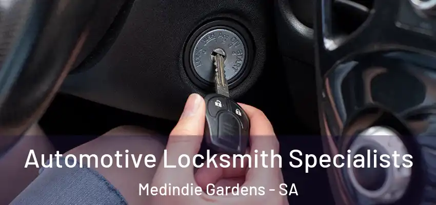 Automotive Locksmith Specialists Medindie Gardens - SA