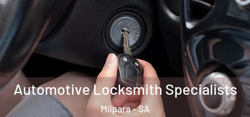 Automotive Locksmith Specialists Milpara - SA