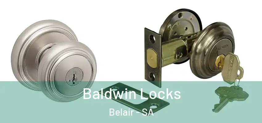  Baldwin Locks Belair - SA