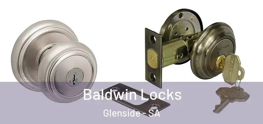 Baldwin Locks Glenside - SA