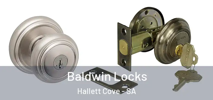 Baldwin Locks Hallett Cove - SA
