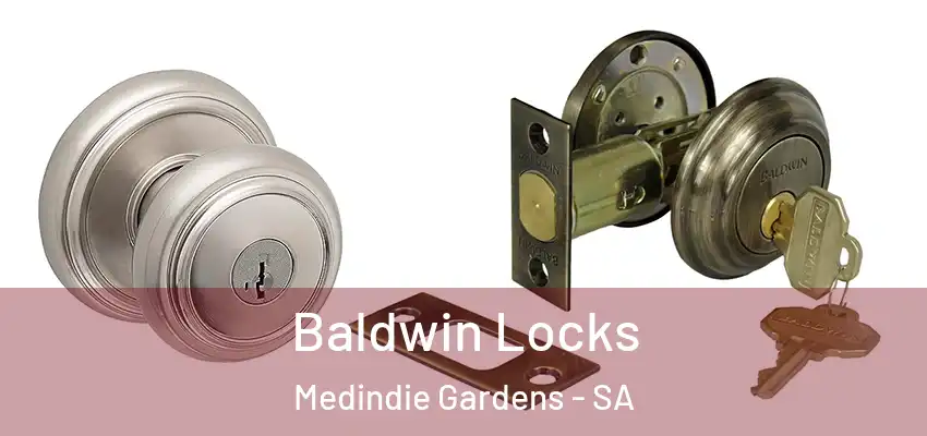 Baldwin Locks Medindie Gardens - SA