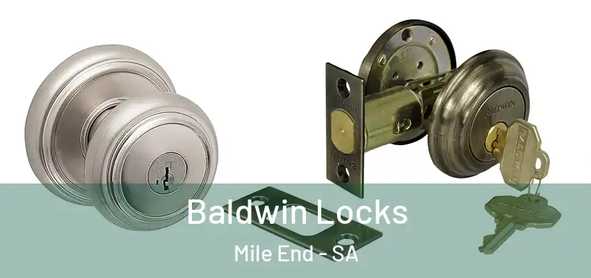 Baldwin Locks Mile End - SA