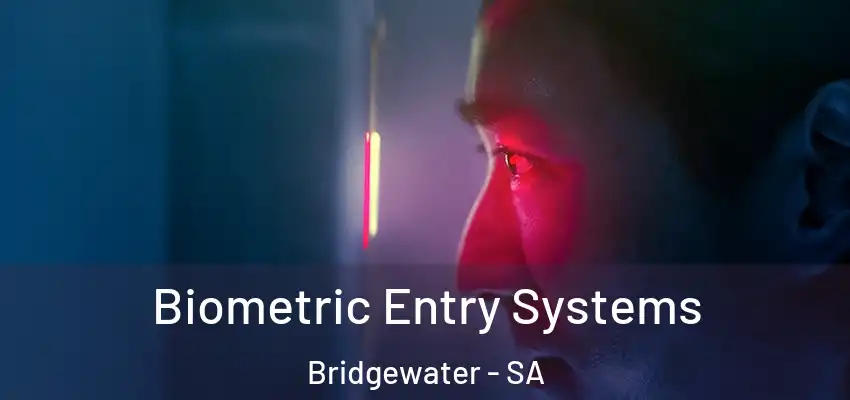 Biometric Entry Systems Bridgewater - SA