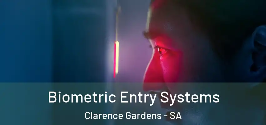 Biometric Entry Systems Clarence Gardens - SA