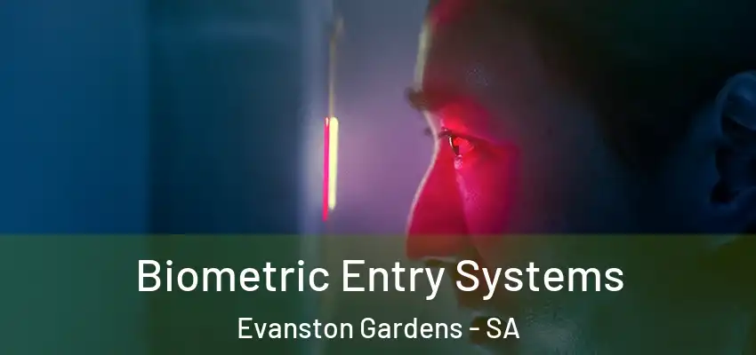 Biometric Entry Systems Evanston Gardens - SA