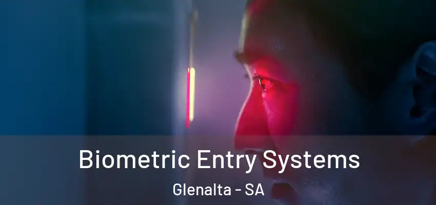 Biometric Entry Systems Glenalta - SA