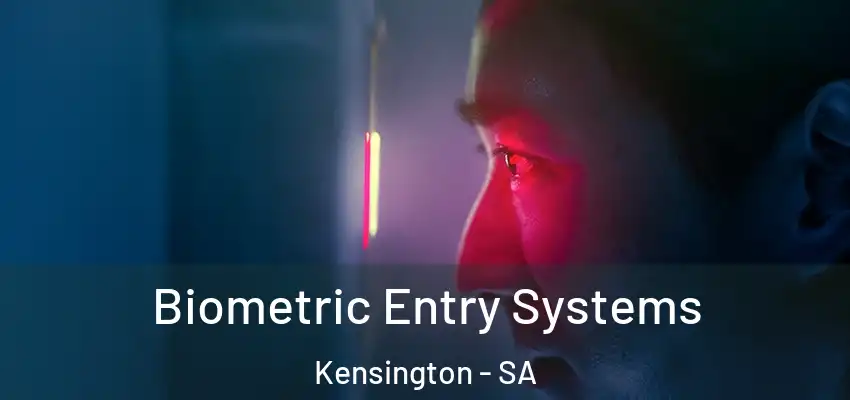 Biometric Entry Systems Kensington - SA