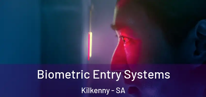Biometric Entry Systems Kilkenny - SA