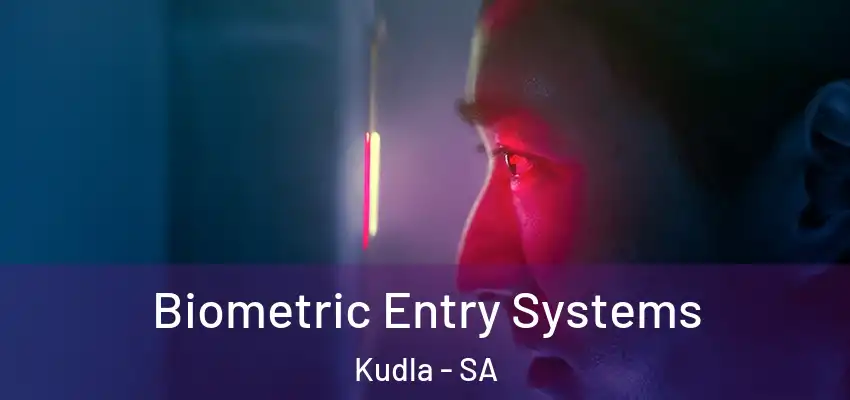  Biometric Entry Systems Kudla - SA