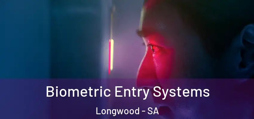 Biometric Entry Systems Longwood - SA