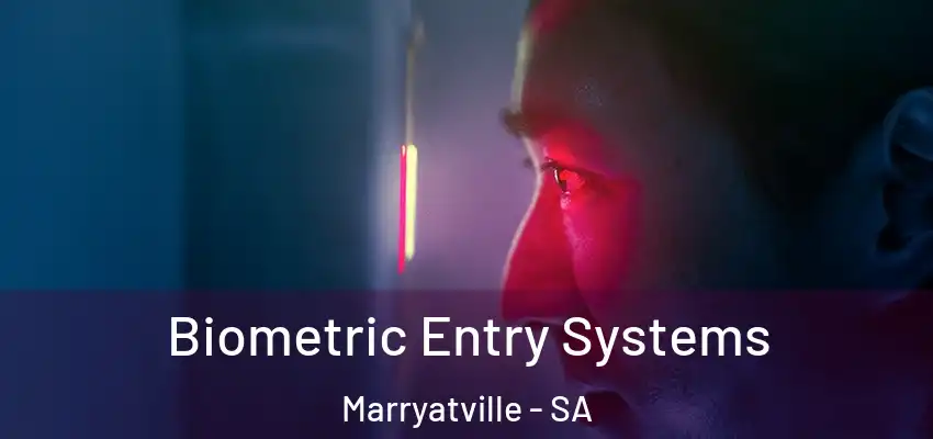 Biometric Entry Systems Marryatville - SA