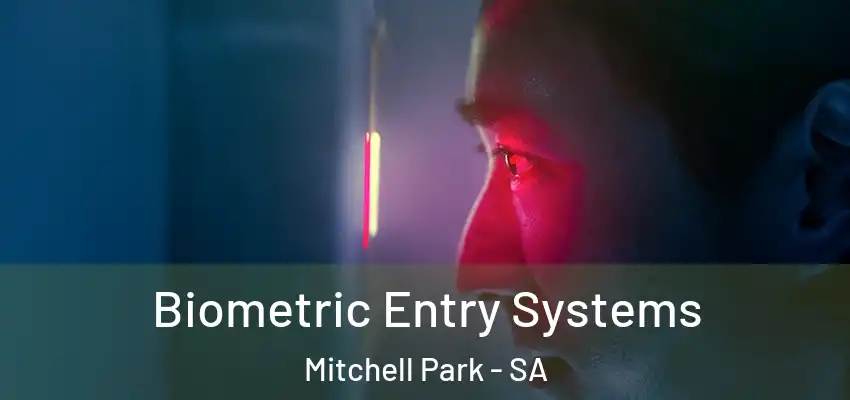  Biometric Entry Systems Mitchell Park - SA