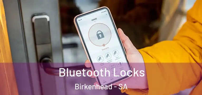 Bluetooth Locks Birkenhead - SA