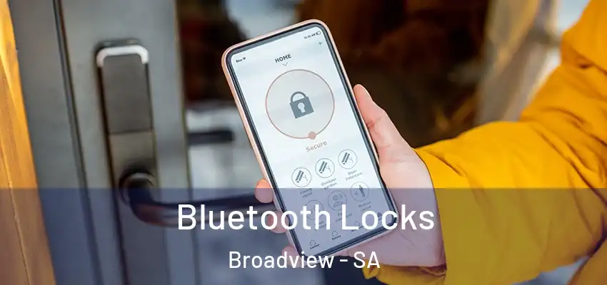  Bluetooth Locks Broadview - SA
