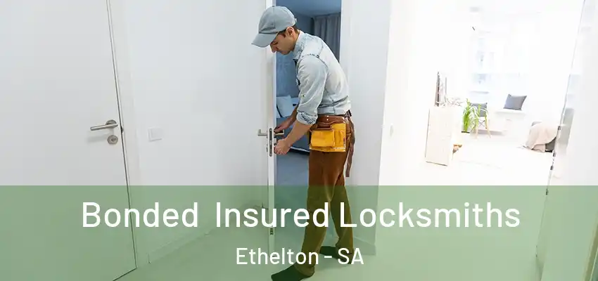 Bonded Insured Locksmiths Ethelton - SA