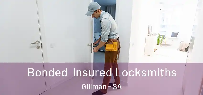 Bonded Insured Locksmiths Gillman - SA