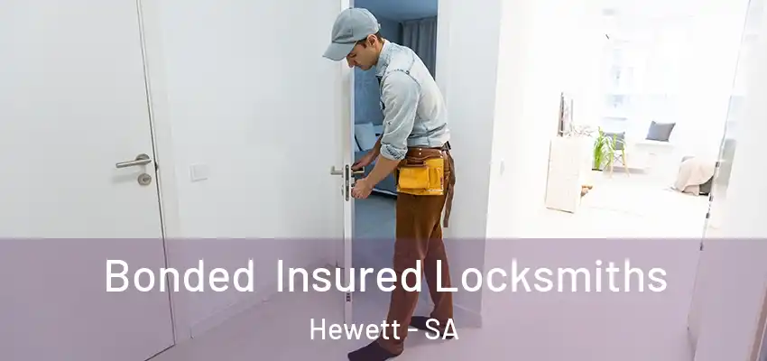 Bonded Insured Locksmiths Hewett - SA