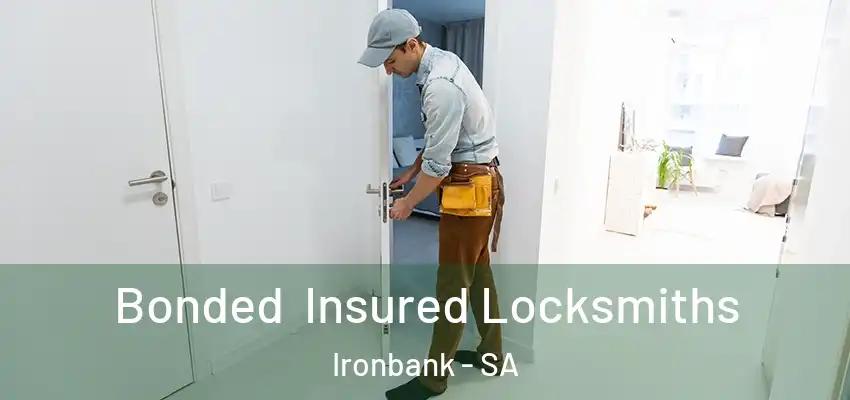 Bonded Insured Locksmiths Ironbank - SA