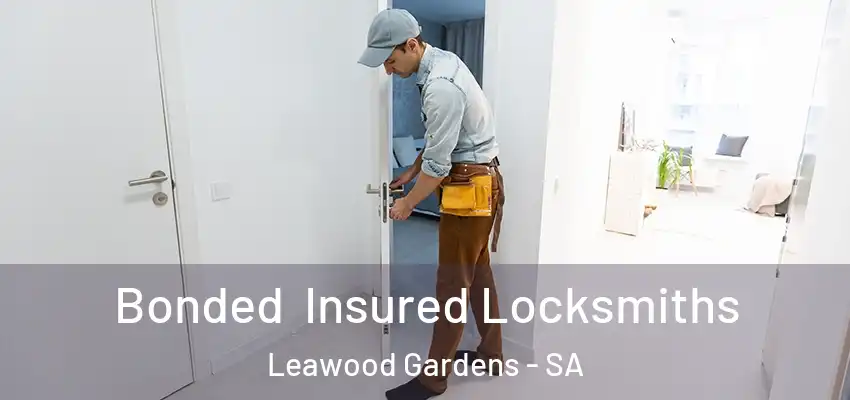 Bonded Insured Locksmiths Leawood Gardens - SA