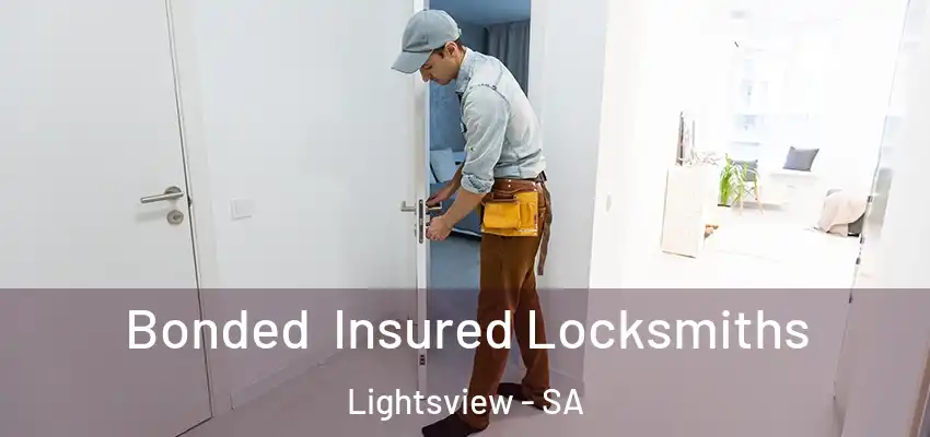 Bonded Insured Locksmiths Lightsview - SA