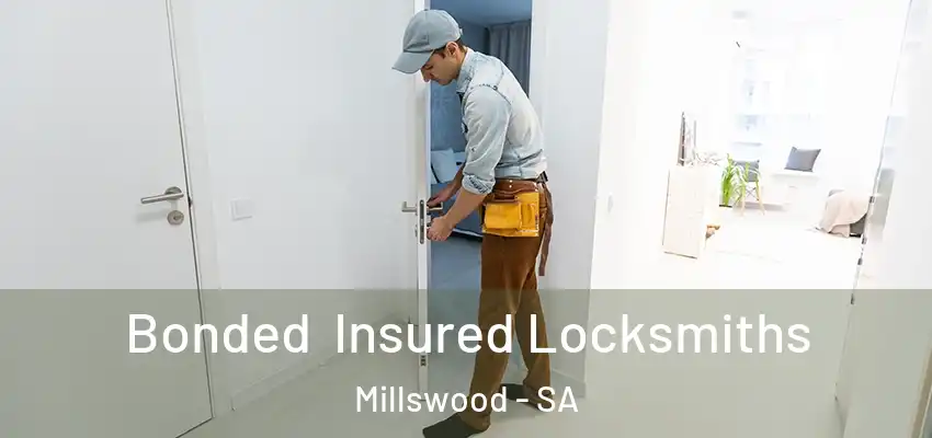 Bonded Insured Locksmiths Millswood - SA