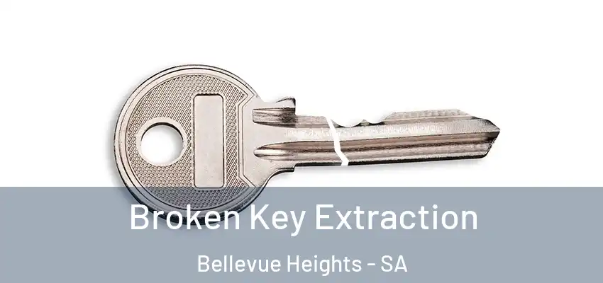 Broken Key Extraction Bellevue Heights - SA