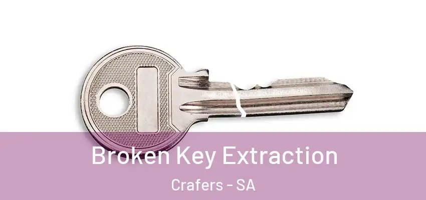  Broken Key Extraction Crafers - SA