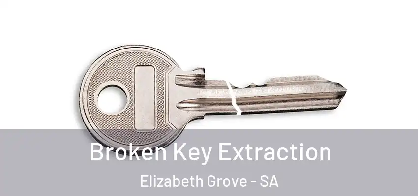 Broken Key Extraction Elizabeth Grove - SA