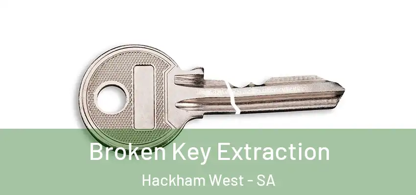  Broken Key Extraction Hackham West - SA