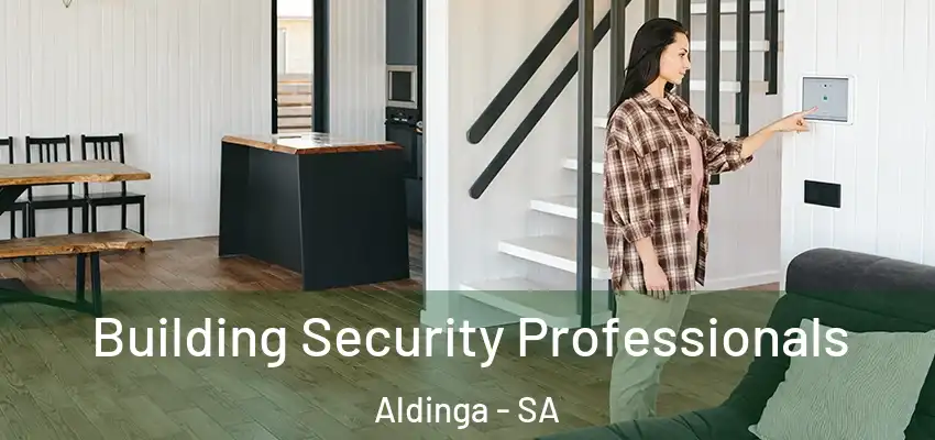 Building Security Professionals Aldinga - SA