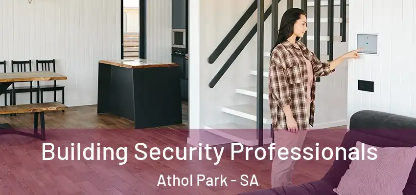 Building Security Professionals Athol Park - SA
