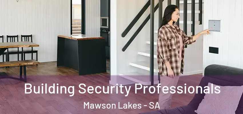  Building Security Professionals Mawson Lakes - SA