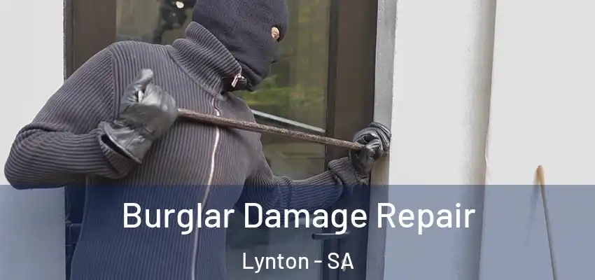 Burglar Damage Repair Lynton - SA