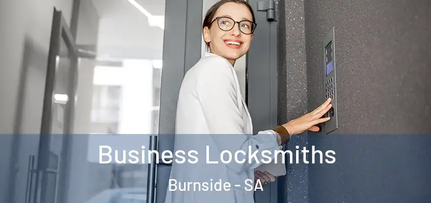 Business Locksmiths Burnside - SA