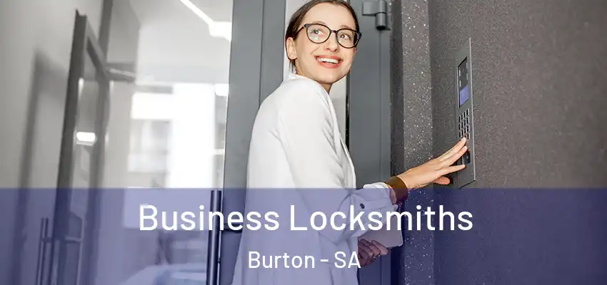 Business Locksmiths Burton - SA