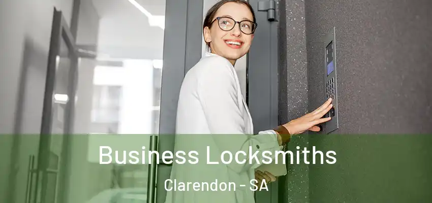 Business Locksmiths Clarendon - SA