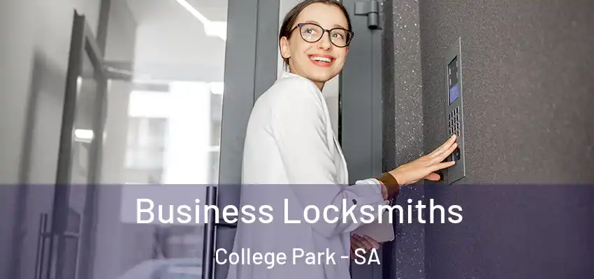 Business Locksmiths College Park - SA