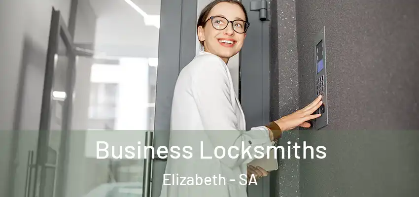 Business Locksmiths Elizabeth - SA