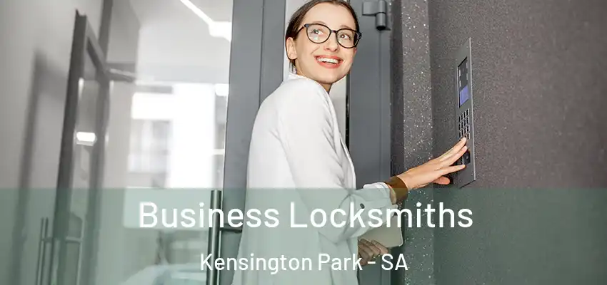 Business Locksmiths Kensington Park - SA