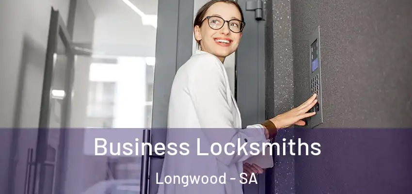 Business Locksmiths Longwood - SA
