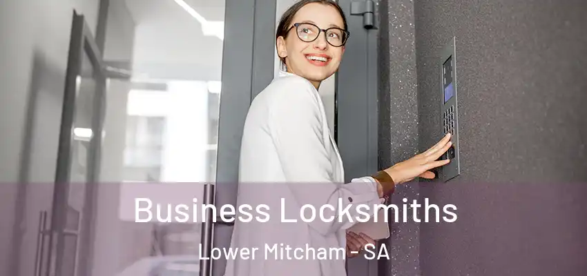 Business Locksmiths Lower Mitcham - SA