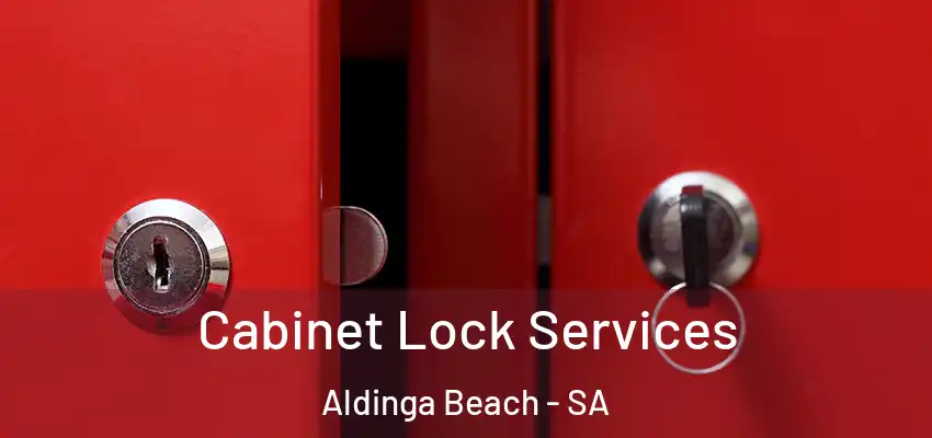 Cabinet Lock Services Aldinga Beach - SA