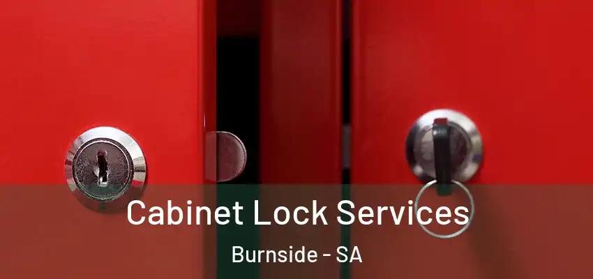 Cabinet Lock Services Burnside - SA